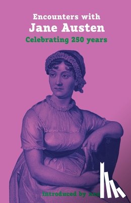  - Encounters with Jane Austen