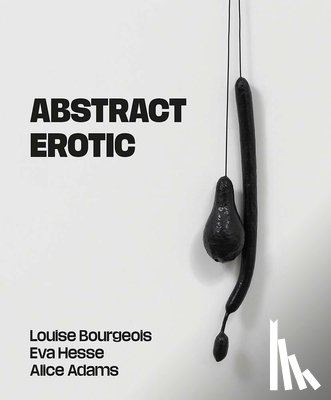  - Abstract Erotic