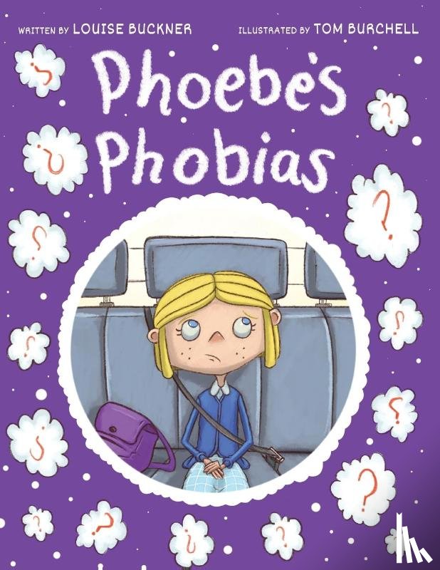 Buckner, Louise - Phoebe's Phobias