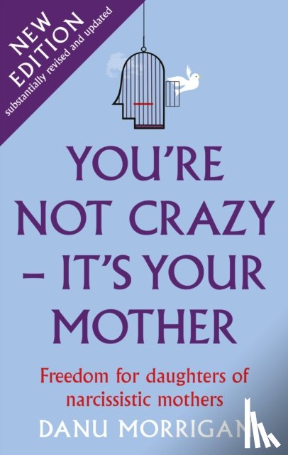 Morrigan, Danu - You're Not Crazy - It's Your Mother