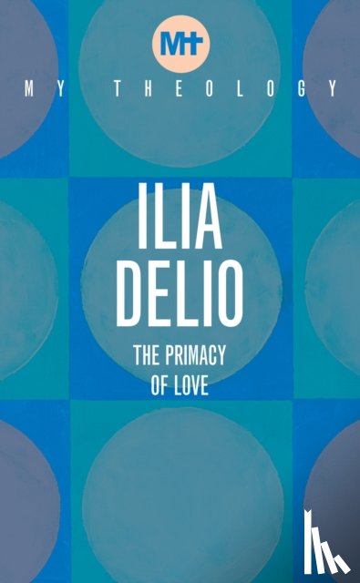 Delio, Ilia - My Theology