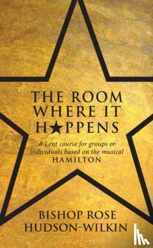 Hudson-Wilkin, Rose - The Room Where It Happens