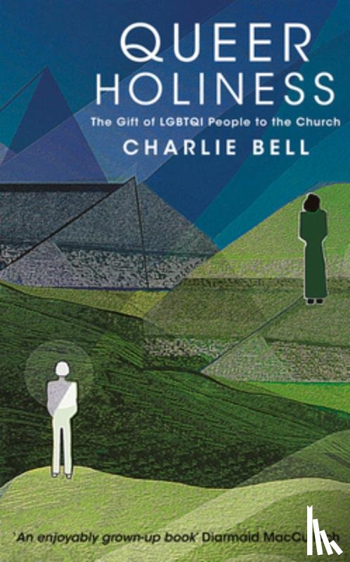 Bell, Charlie - Queer Holiness