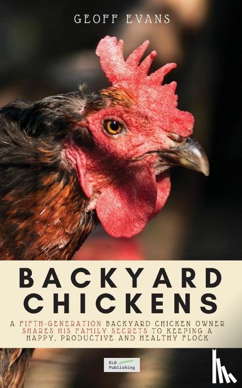 Evans, Geoff - Backyard Chickens