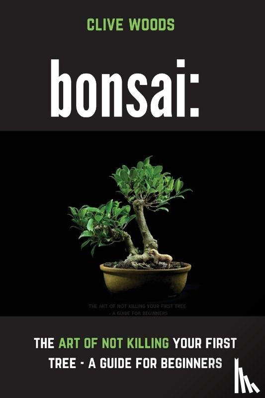 Woods, Clive - Bonsai
