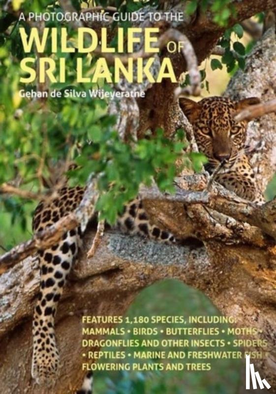 de Silva Wijeyeratne, Gehan - A Photographic Guide to the Wildlife of Sri Lanka