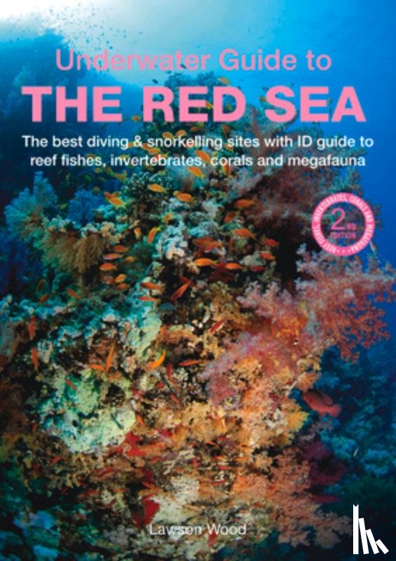 Wood, Lawson - An Underwater Guide to the Red Sea (2nd)