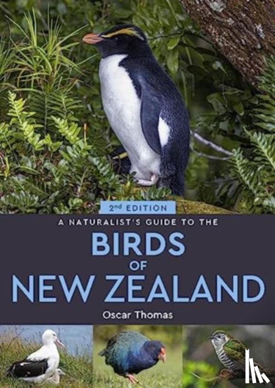 Thomas, Oscar - A Naturalist's Guide to the Birds Of New Zealand