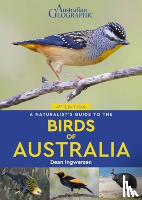 Ingwersen, Dean - A Naturalist's Guide to the Birds of Australia