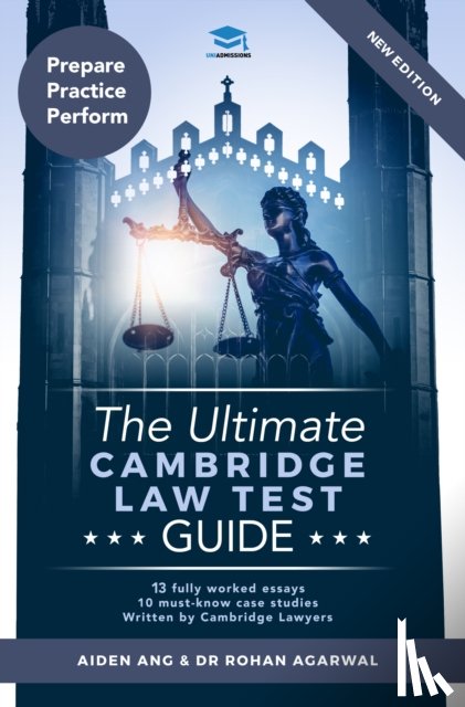 Ang, Aiden, Agarwal, Rohan - The Ultimate Cambridge Law Test Guide