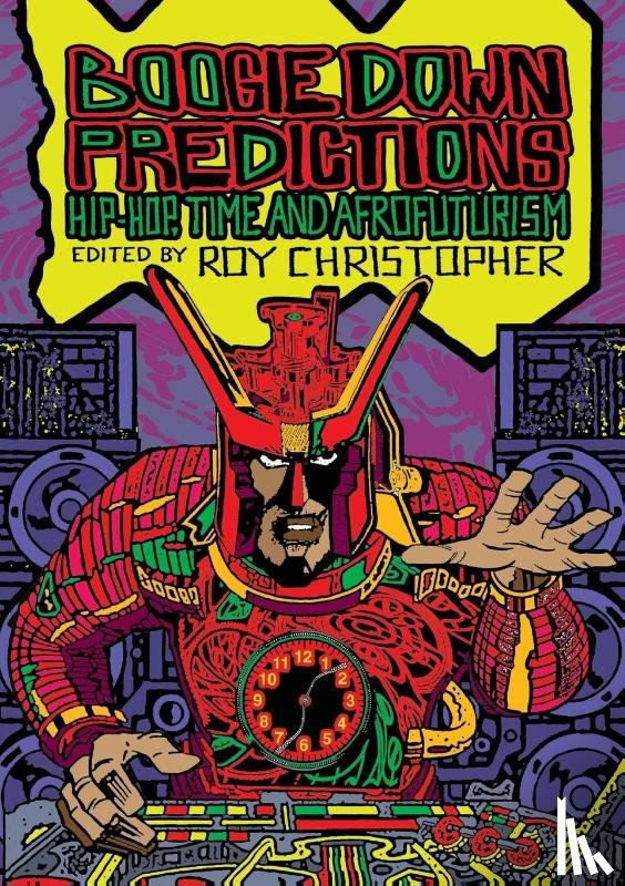 Christopher, Roy, Womack, Ytasha L. - Boogie Down Predictions