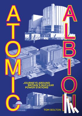 Bolton, Tom - Atomic Albion