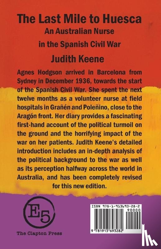 Keene, Judith, Hodgson, Agnes - The Last Mile to Huesca