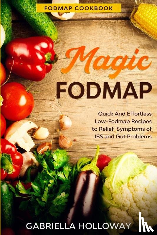 Holloway, Gabriella - Fodmap Cookbook