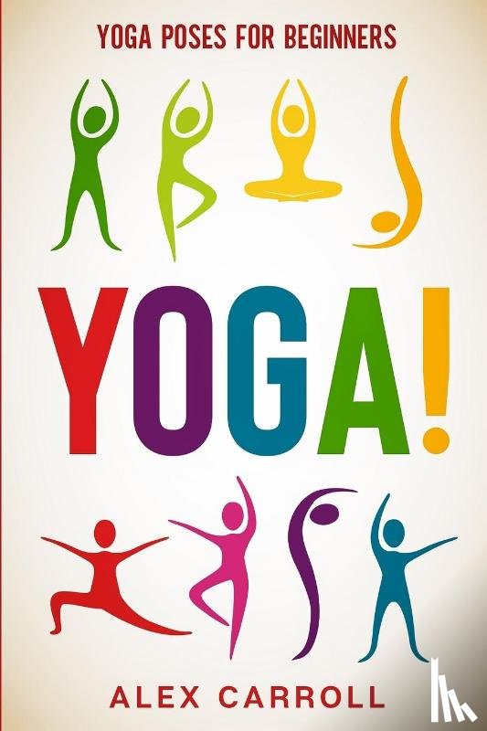 Carroll, Alex - Yoga Poses For Beginners