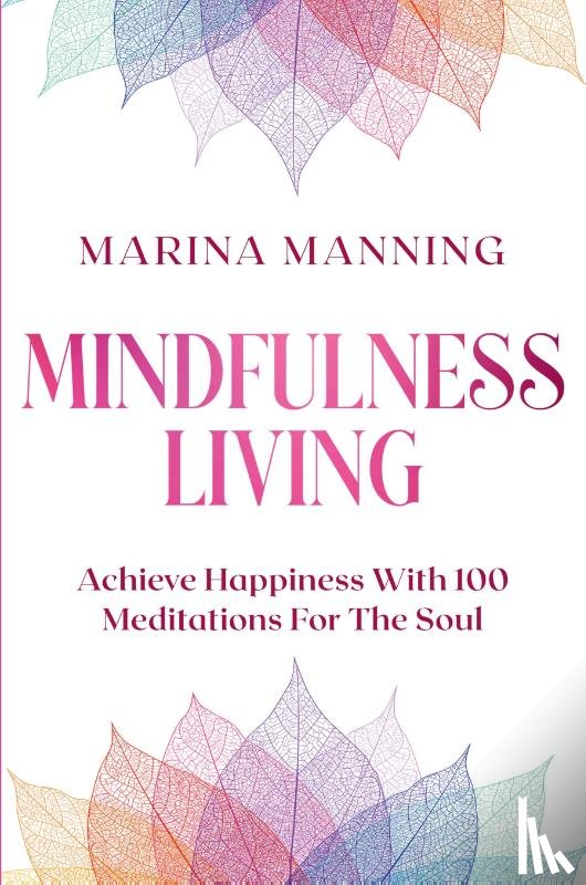 Manning, Marina - Mindfulness For Beginners
