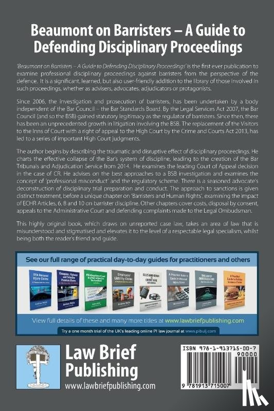 Beaumont, Marc - Beaumont on Barristers - A Guide to Defending Disciplinary Proceedings