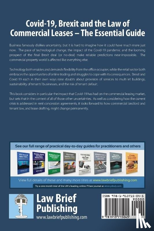 Shelton, Mark - Covid-19, Brexit and the Law of Commercial Leases - The Essential Guide