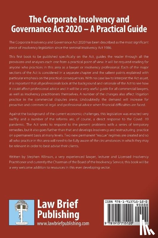 Allinson, Stephen - The Corporate Insolvency and Governance Act 2020 - A Practical Guide