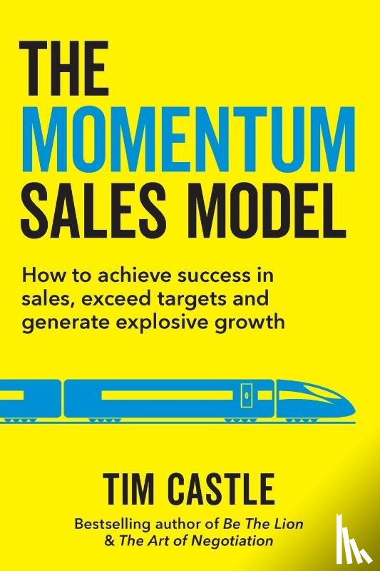 Castle, Tim - The Momentum Sales Model