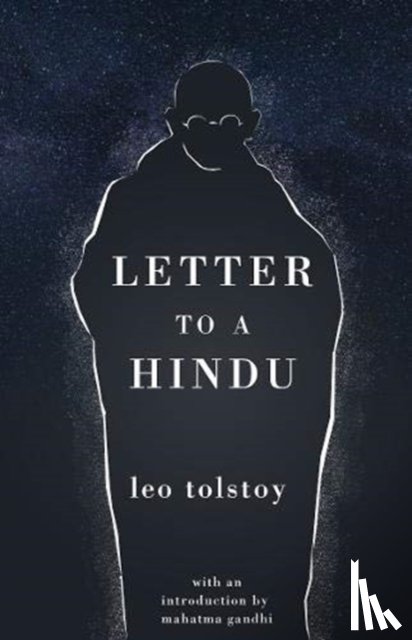 Tolstoy, Leo - A Letter to a Hindu