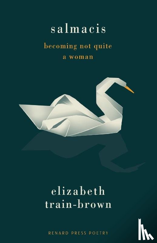 Train-Brown, Elizabeth - Salmacis: Becoming Not Quite a Woman
