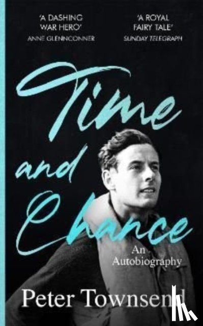 Townsend, Peter - Time and Chance: An Autobiography