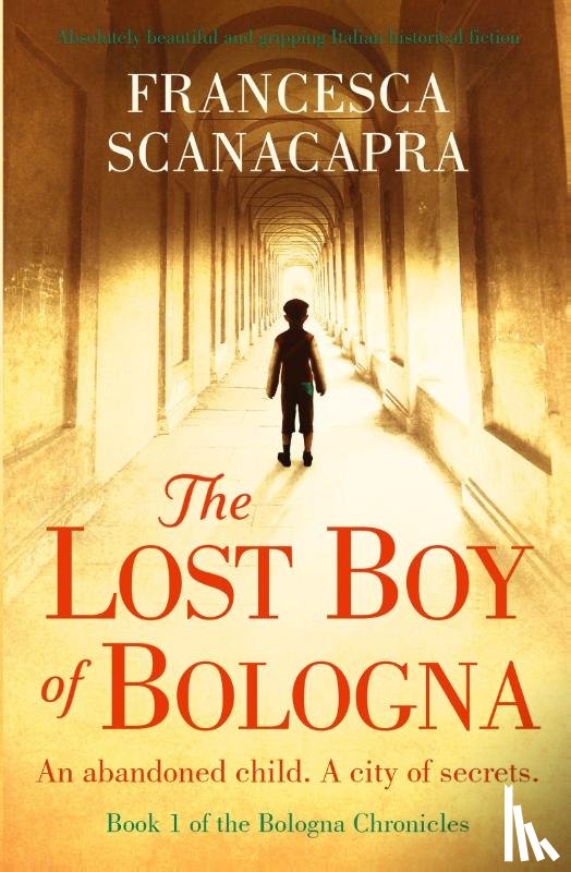 Scanacapra, Francesca - The Lost Boy of Bologna