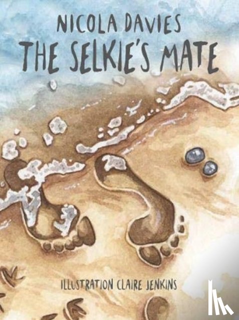 Davies, Nicola - Shadows and Light: The Selkie's Mate