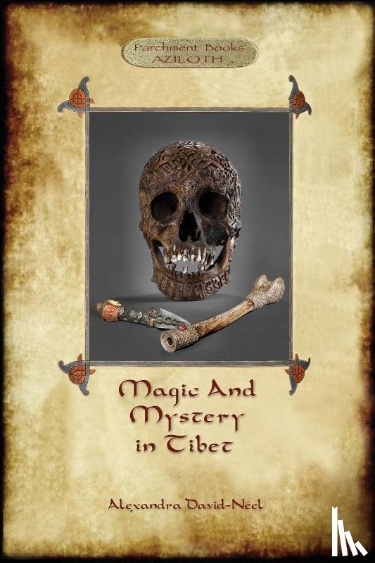 David-Neel, Alexandra - Magic and Mystery in Tibet