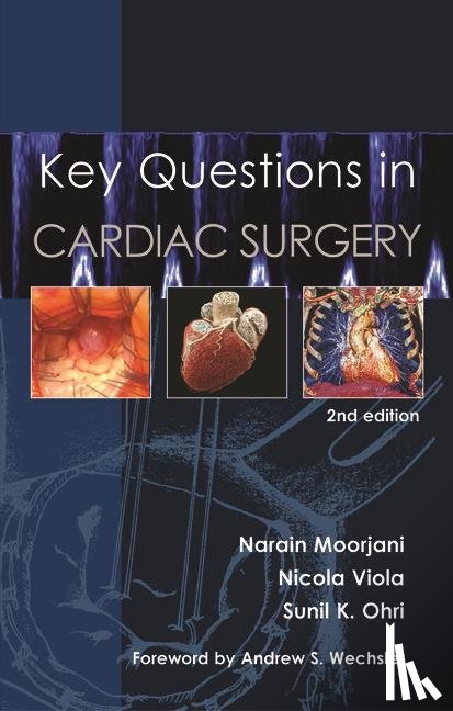 Moorjani, Narain, Viola, Nicola, Ohri, Sunil K. - Key Questions in Cardiac Surgery