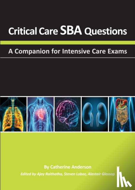 Anderson, Catherine - Critical Care SBA Questions