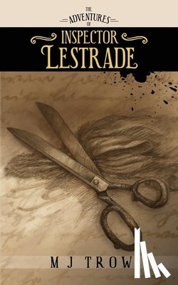 Trow, M. J. - The Adventures of Inspector Lestrade