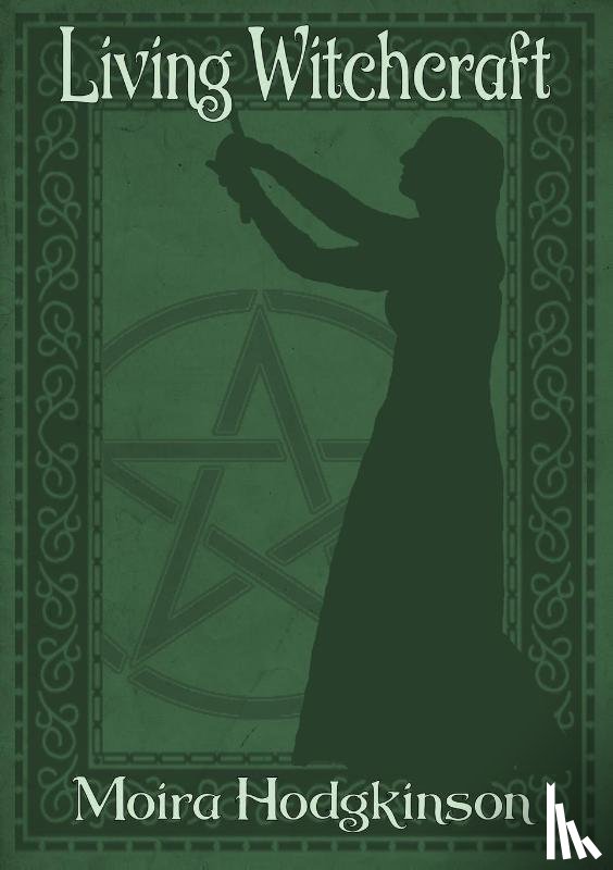 Hodgkinson, Moira - Living WItchcraft