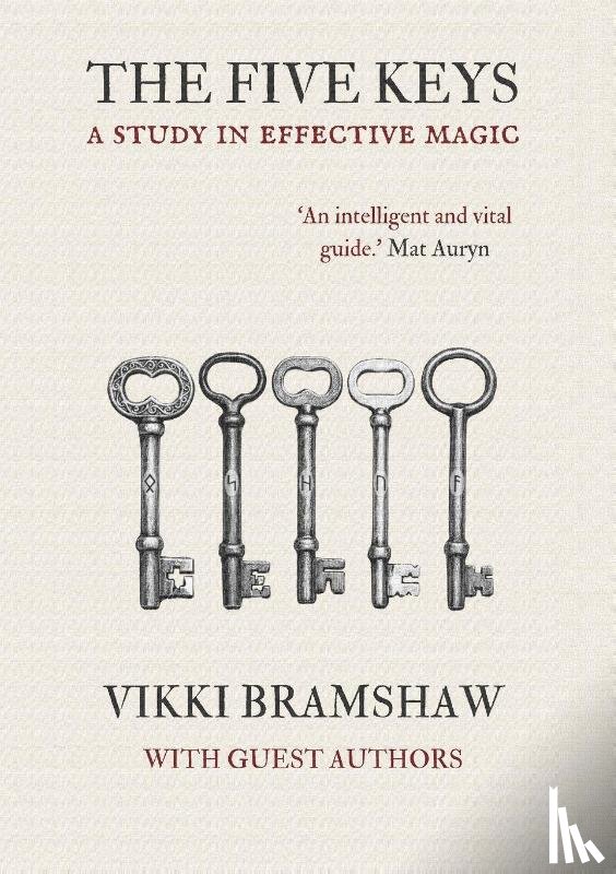 Bramshaw, Vikki - The Five Keys - A Study in Effective Magic
