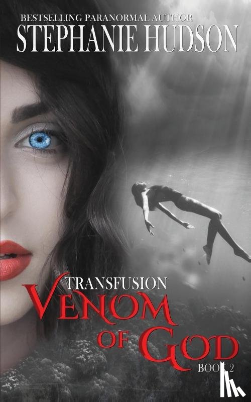 Hudson, Stephanie - Venom of God