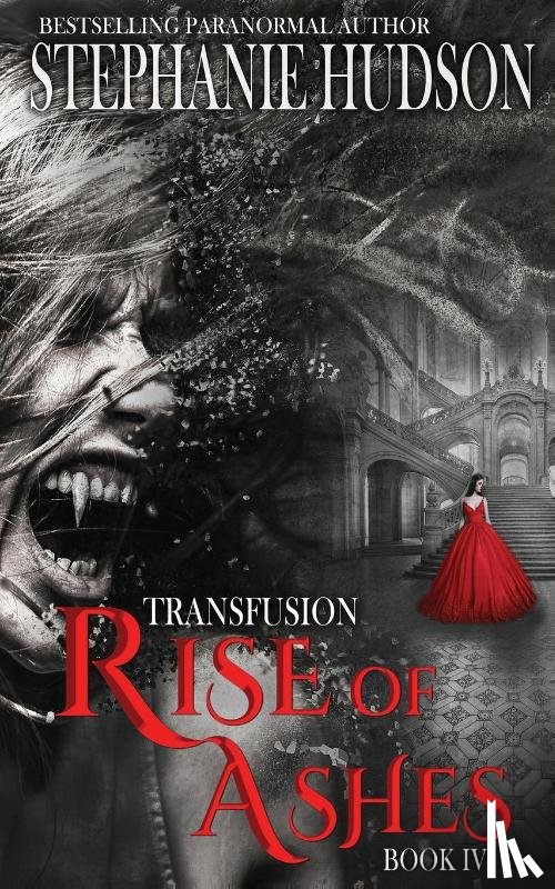 Hudson, Stephanie - Rise of Ashes