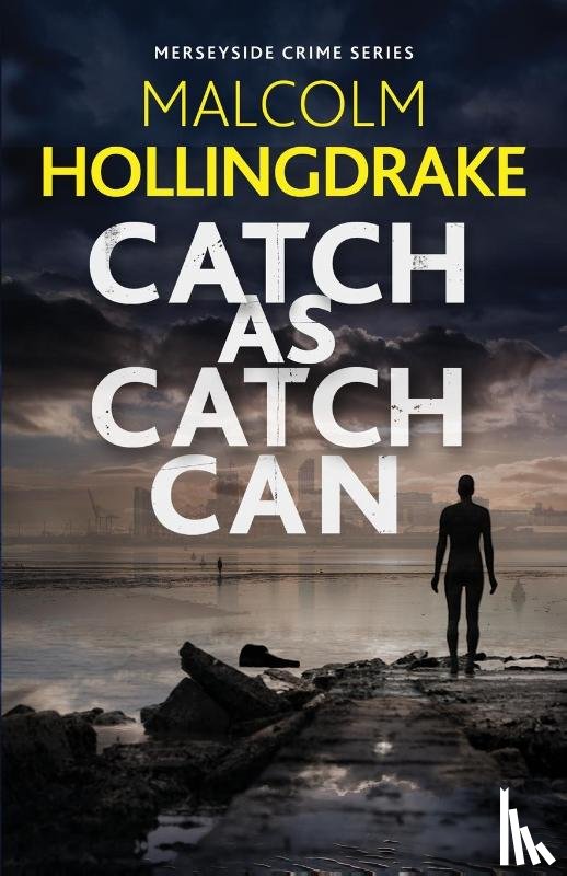 Hollingdrake, Malcolm - Catch as Catch Can