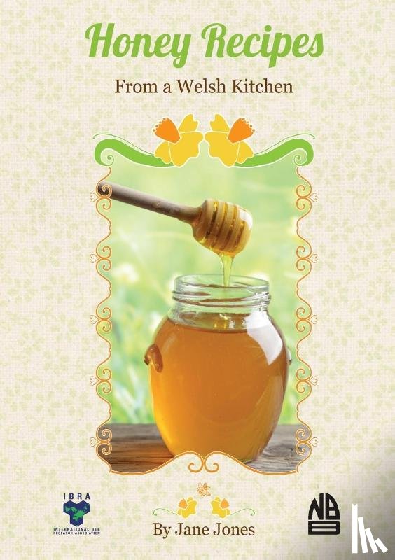 Jones, Jane - Honey Recipes From a Welsh Kitchen