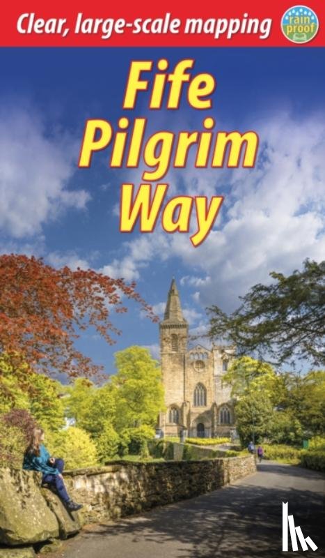 Weaver, Duncan, Megarry, Jacquetta - Fife Pilgrim Way