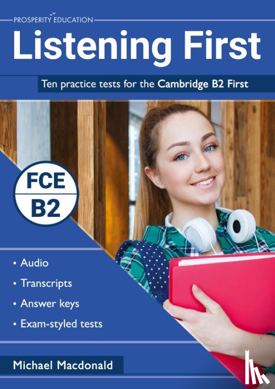 Macdonald, Michael - Listening First: Ten practice tests for the Cambridge B2 First