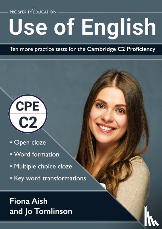 Aish, Fiona - Use of English: Ten more practice tests for the Cambridge C2 Proficiency