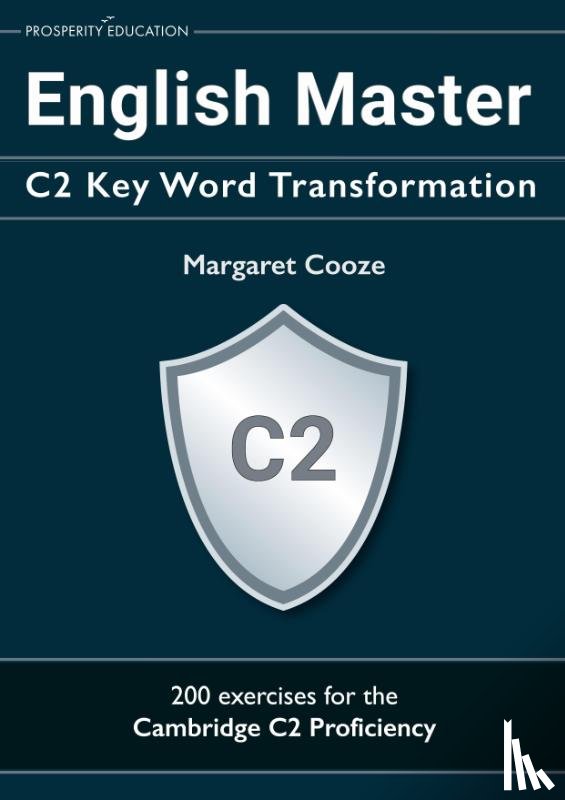 Cooze, Margaret - English Master C2 Key Word Transformation