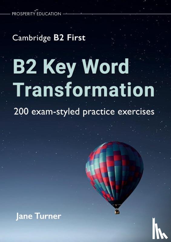 Turner, Jane - B2 Key Word Transformation