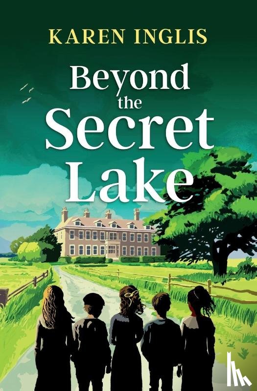 Inglis, Karen - Beyond the Secret Lake