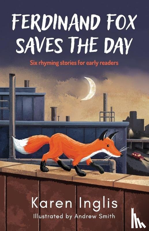 Inglis, Karen - Ferdinand Fox Saves the Day