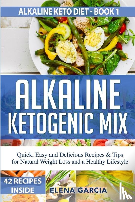 Garcia, Elena - Alkaline Ketogenic Mix