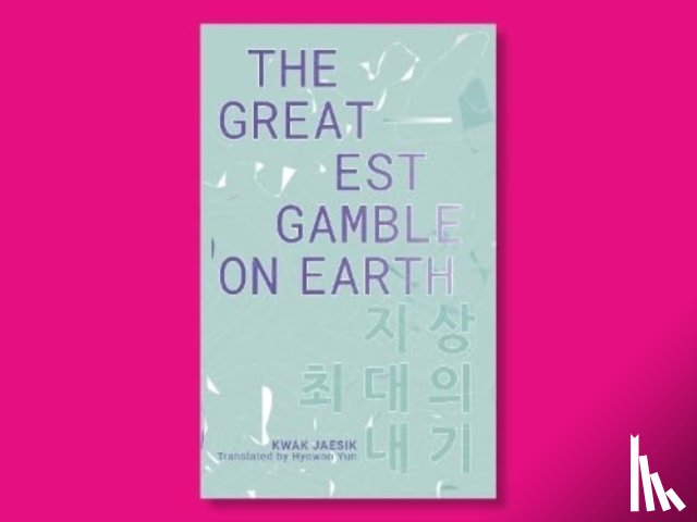 Jaesik, Kwak - The Greatest Gamble On Earth