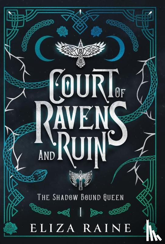 Raine, Eliza - Court of Ravens and Ruin - Special Edition