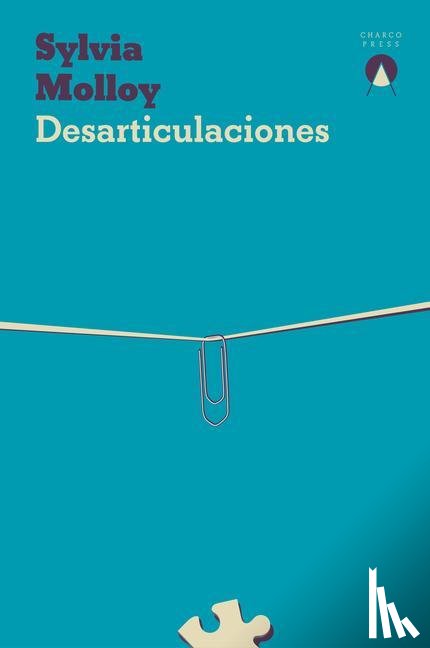 Molloy, Sylvia - Desarticulaciones